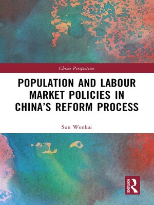 cover image of Population and Labour Market Policies in China's Reform Process